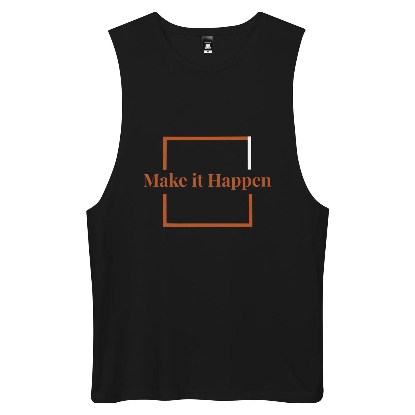 Make it happen - Tank top Authentic Goods Co.