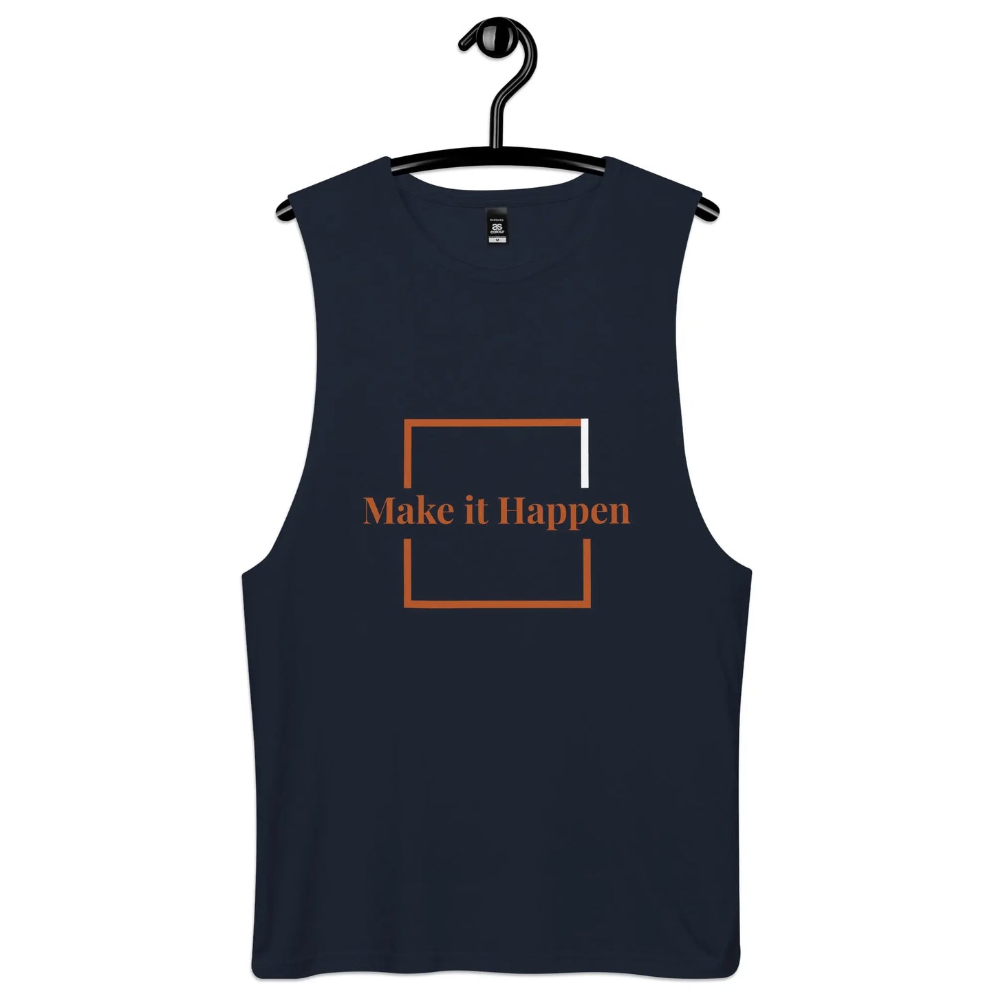 Make it happen - Tank top Authentic Goods Co.